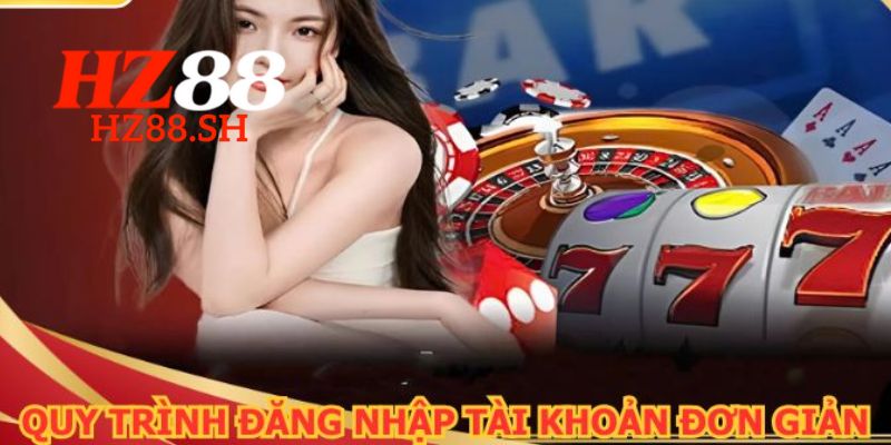 Hướng dẫn chi tiết cách đăng nhập HZ88 dễ dàng
